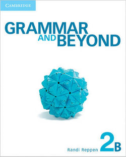 Grammar and Beyond Level 2 Student's Book B and Writing Skills Interactive for Blackboard Pack Grammar and Beyond Level 2 Student's Book B and Writing Skills Interactive for Blackboard Pack