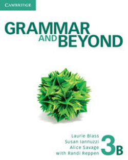Grammar and Beyond Level 3 Student's Book B and Workbook B Pack Grammar and Beyond Level 3 Student's Book B and Workbook B Pack