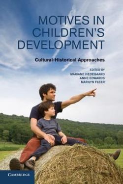 Motives in Children's Development Motives in Children's Development