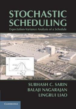 Stochastic Scheduling Stochastic Scheduling