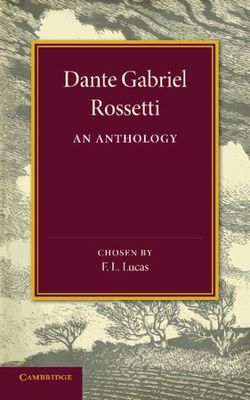 Dante Gabriel Rossetti Dante Gabriel Rossetti