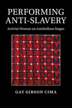 Performing Anti-Slavery Performing Anti-Slavery