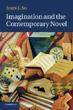 Imagination and the Contemporary Novel Imagination and the Contemporary Novel