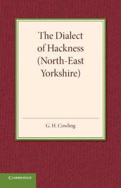 The Dialect of Hackness (North-East Yorkshire) The Dialect of Hackness (North-East Yorkshire)