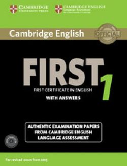 Cambridge English First 1 for Revised Exam from 2015 Student's Book Pack (Student's Book with Answers and Audio CDs (2)) Cambridge English First 1 for Revised Exam from 2015 Student's Book Pack (Student's Book with Answers and Audio CDs (2))