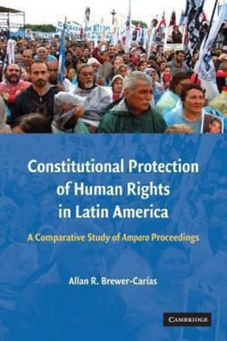 Constitutional Protection of Human Rights in Latin America Constitutional Protection of Human Rights in Latin America