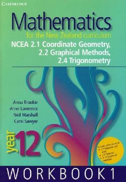Mathematics for the New Zealand Curriculum Year 12 Workbook 1 Mathematics for the New Zealand Curriculum Year 12 Workbook 1
