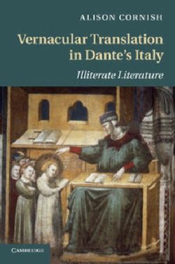 Vernacular Translation in Dante's Italy Vernacular Translation in Dante's Italy