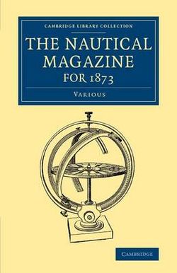 The Nautical Magazine For 1873 The Nautical Magazine For 1873