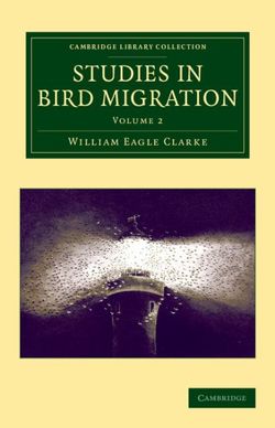 Studies in Bird Migration: Volume 2 Studies in Bird Migration: Volume 2