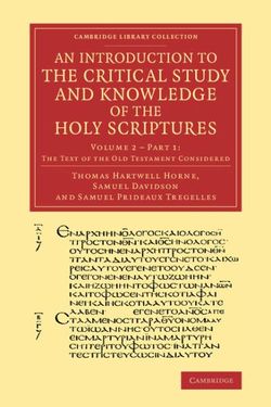 An Introduction to the Critical Study and Knowledge of the Holy Scriptures: Volume 2, The Text of the Old Testament Considered, Part 1 An Introduction to the Critical Study and Knowledge of the Holy Scriptures: Volume 2, The Text of the Old Testament Considered, Part 1