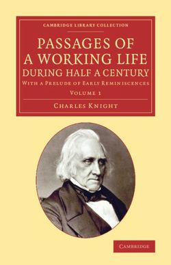 Passages of a Working Life during Half a Century Passages of a Working Life during Half a Century
