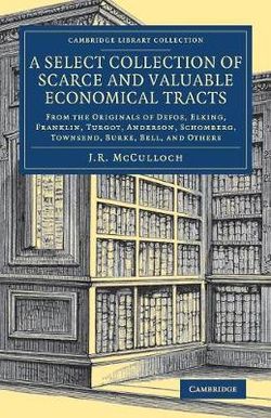 A Select Collection of Scarce and Valuable Economical Tracts A Select Collection of Scarce and Valuable Economical Tracts