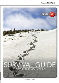 Survival Guide: Lost in the Mountains Level A2+ SEP Edition Survival Guide: Lost in the Mountains Level A2+ SEP Edition