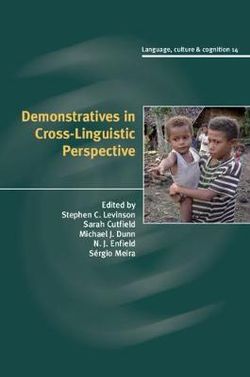 Demonstratives in Cross-Linguistic Perspective Demonstratives in Cross-Linguistic Perspective