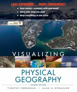 Visualizing Physical Geography Visualizing Physical Geography
