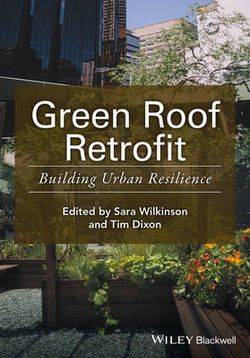 Green Roof Retrofit - Building Urban Resilience Green Roof Retrofit - Building Urban Resilience