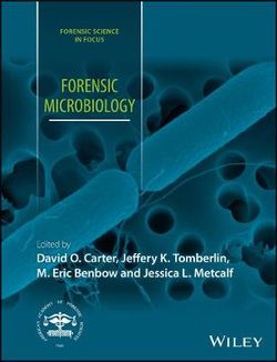 Forensic Microbiology Forensic Microbiology