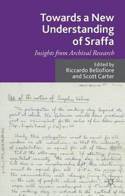 Towards a New Understanding of Sraffa Towards a New Understanding of Sraffa