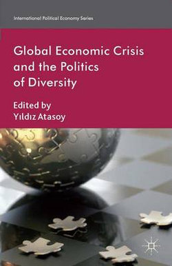 Global Economic Crisis and the Politics of Diversity Global Economic Crisis and the Politics of Diversity