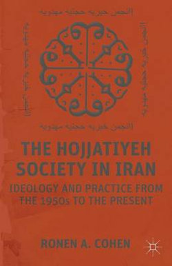 The Hojjatiyeh Society in Iran The Hojjatiyeh Society in Iran