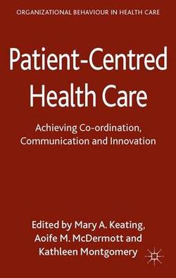 Patient-Centred Health Care Patient-Centred Health Care