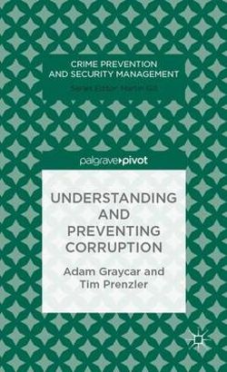 Understanding and Preventing Corruption Understanding and Preventing Corruption