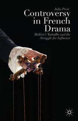 Controversy in French Drama Controversy in French Drama