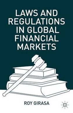 Laws and Regulations in Global Financial Markets Laws and Regulations in Global Financial Markets