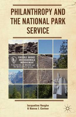 Philanthropy and the National Park Service Philanthropy and the National Park Service