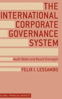 The International Corporate Governance System The International Corporate Governance System