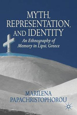 Myth, Representation, and Identity Myth, Representation, and Identity