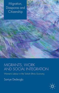 Migrants, Work and Social Integration Migrants, Work and Social Integration