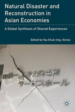Natural Disaster and Reconstruction in Asian Economies Natural Disaster and Reconstruction in Asian Economies