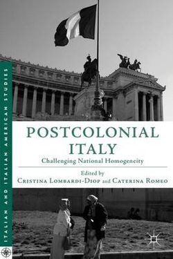 Postcolonial Italy Postcolonial Italy