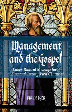 Management and the Gospel Management and the Gospel