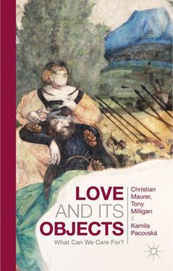 Love and Its Objects Love and Its Objects