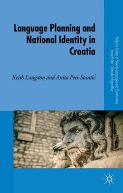 Language Planning and National Identity in Croatia Language Planning and National Identity in Croatia
