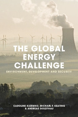The Global Energy Challenge The Global Energy Challenge