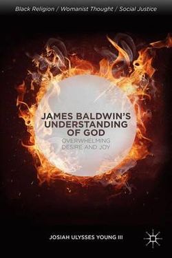 James Baldwin's Understanding of God James Baldwin's Understanding of God