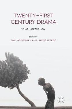 Twenty-First Century Drama Twenty-First Century Drama