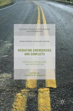 Mediating Emergencies and Conflicts Mediating Emergencies and Conflicts