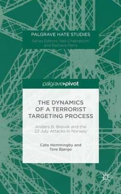The Dynamics of a Terrorist Targeting Process The Dynamics of a Terrorist Targeting Process