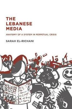 The Lebanese Media The Lebanese Media