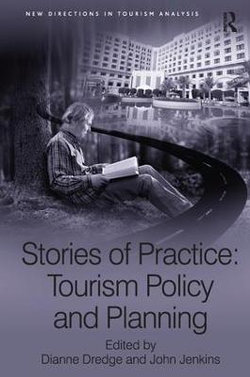 Stories of Practice: Tourism Policy and Planning Stories of Practice: Tourism Policy and Planning