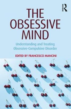 The Obsessive Mind The Obsessive Mind