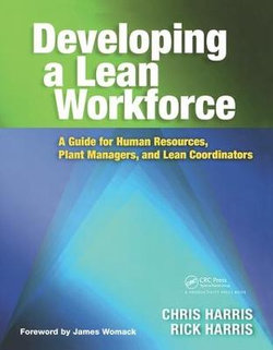 Developing a Lean Workforce Developing a Lean Workforce