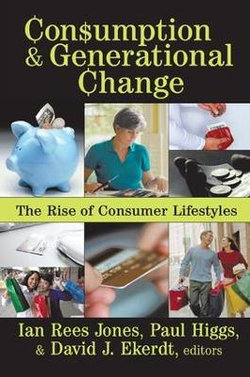 Consumption and Generational Change Consumption and Generational Change