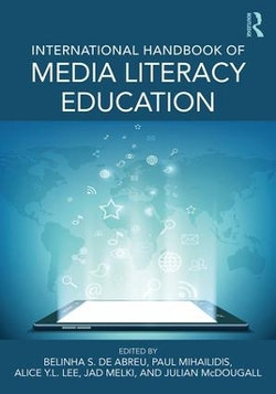 International Handbook of Media Literacy Education International Handbook of Media Literacy Education