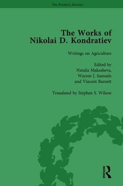 The Works of Nikolai d Kondratiev Vol 3 The Works of Nikolai d Kondratiev Vol 3